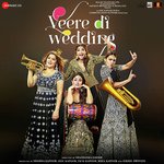 Veere Di Wedding - Dhvani Bhanushali Song Download